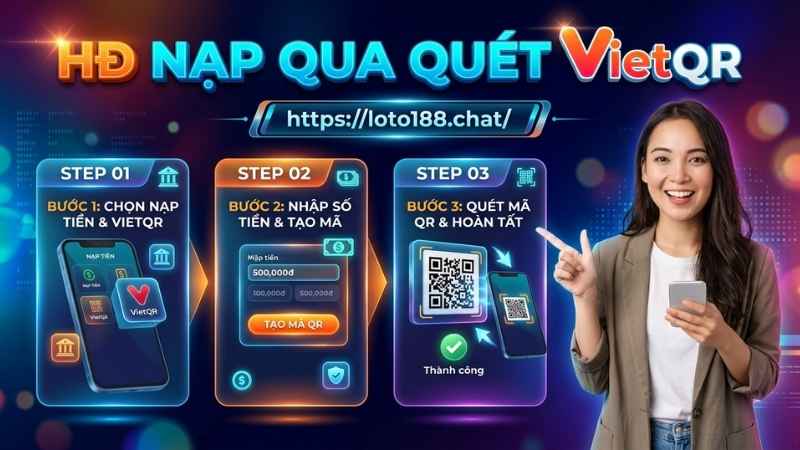 HD Nạp Qua Quét VietQR Nhanh Chóng, An Toàn Số 1