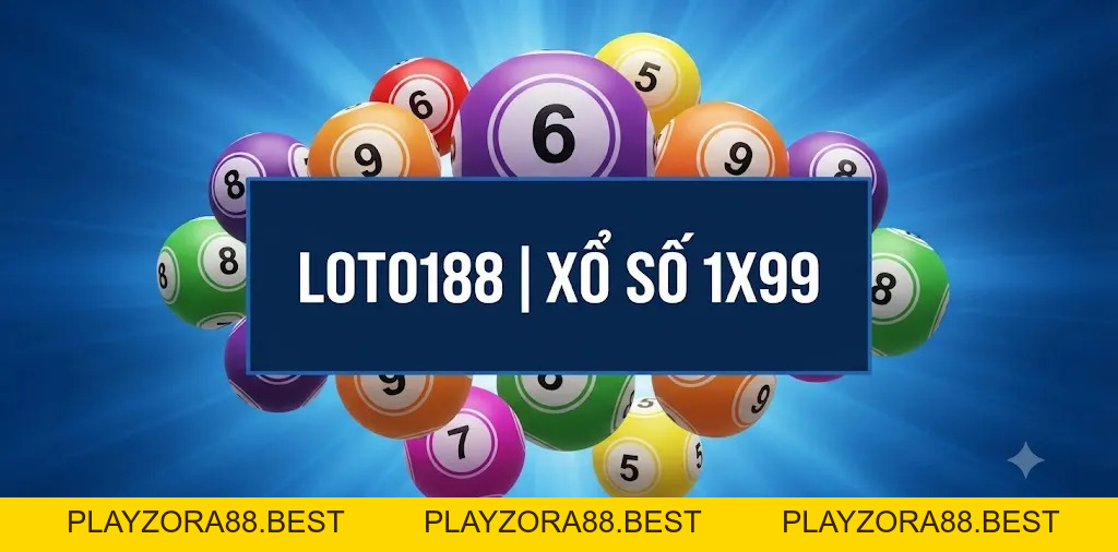 Loto188 | Link Đăng Nhập Loto188.com Mới Nhất Nhận 188K